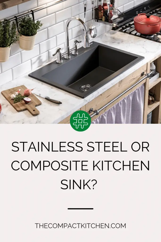 Stainless Steel or Composite Kitchen Sink