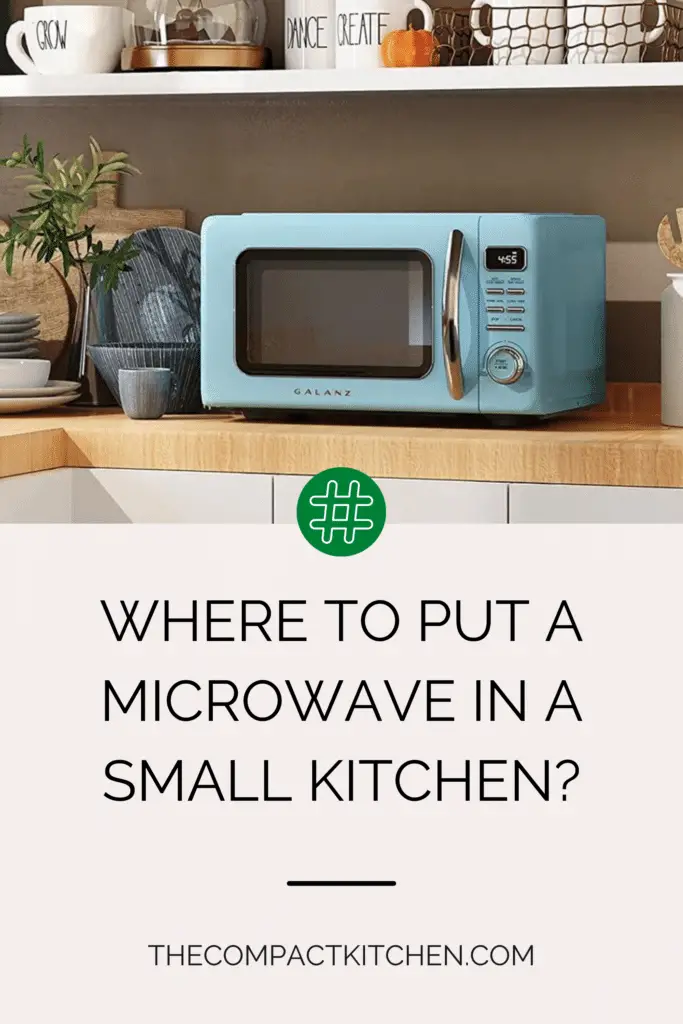 Where to Put a Microwave in a Small Kitchen