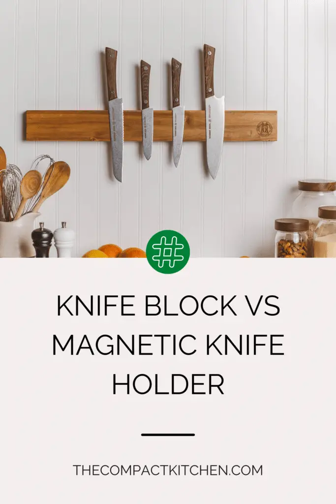 Knife Block vs Magnetic Knife Holder