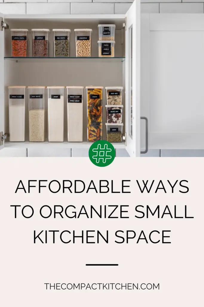AFFORDABLE Ways to Organize Small Kitchen Space