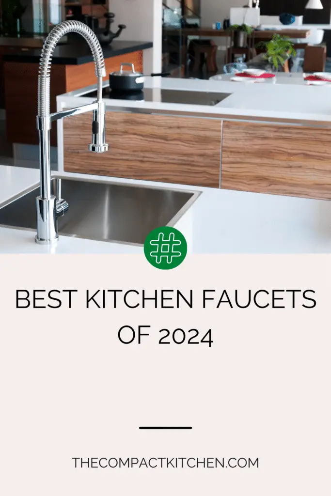 Best Kitchen Faucets Of 2024