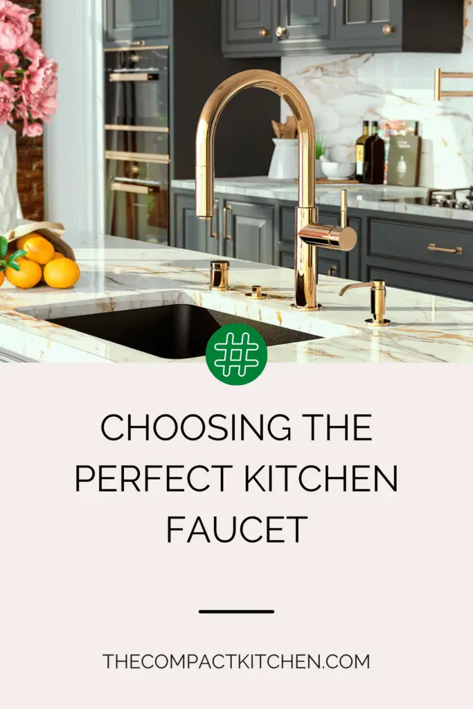Choosing the Perfect Kitchen Faucet

