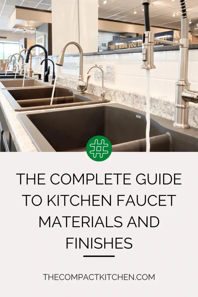 The Complete Guide to Kitchen Faucet Materials and Finishes
