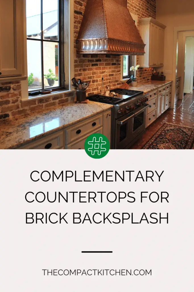Complementary Countertops for Brick Backsplash