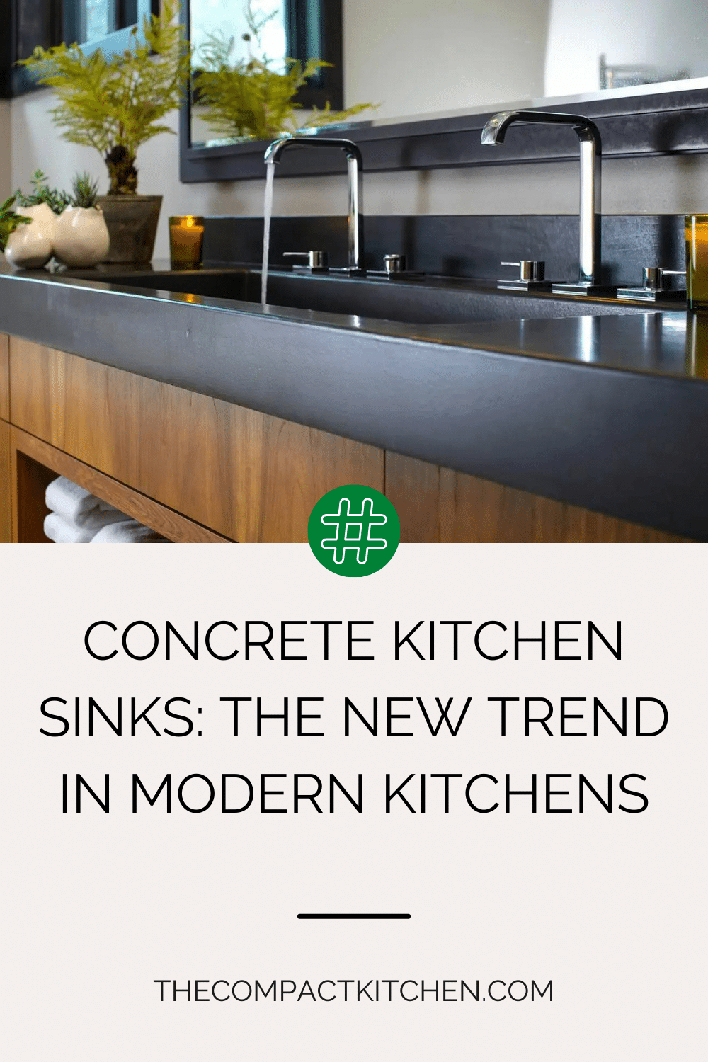 Concrete Kitchen Sinks The New Trend in Modern Kitchens The Compact