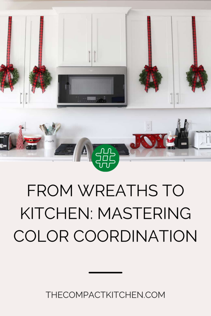 From Wreaths to Kitchen: Mastering Color Coordination