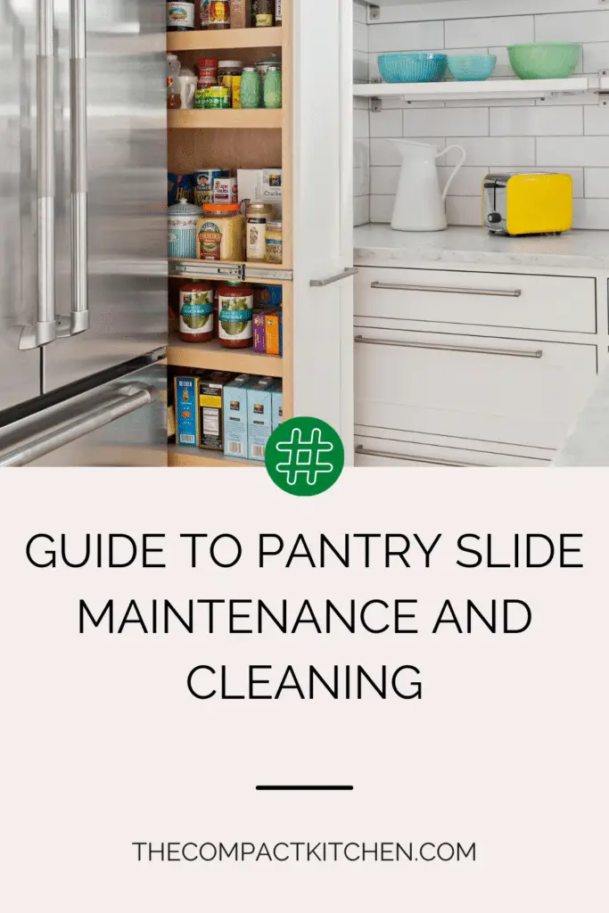 Guide to Pantry Slide Maintenance and Cleaning