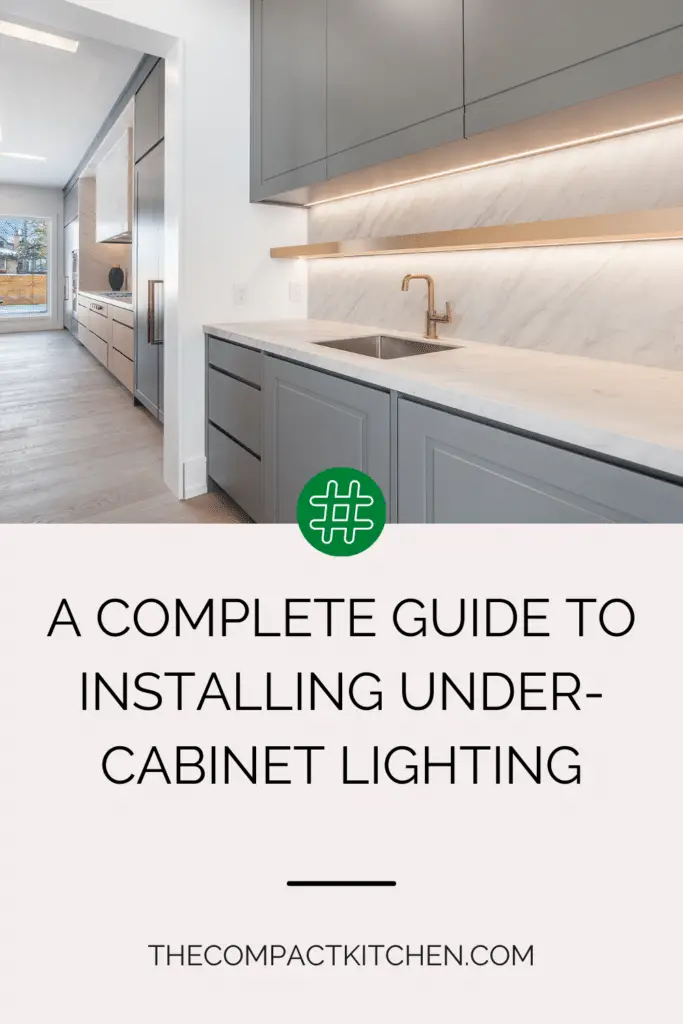 Illuminate Your Space: A Complete Guide to Installing Under-Cabinet Lighting