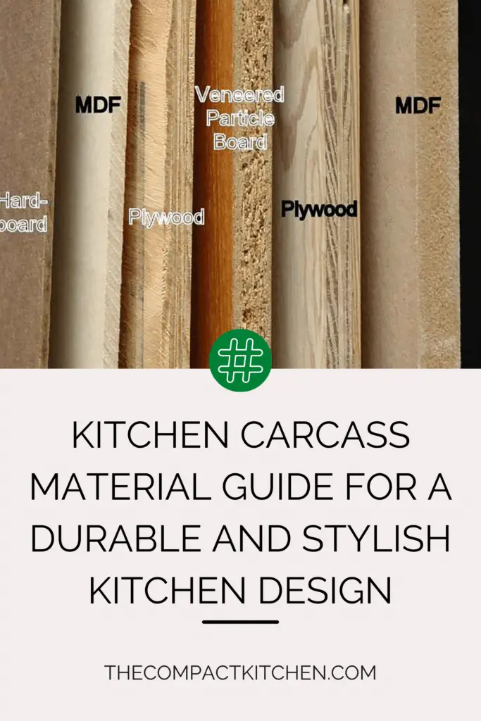 Kitchen Carcass Material Guide for a Durable and Stylish Kitchen Design