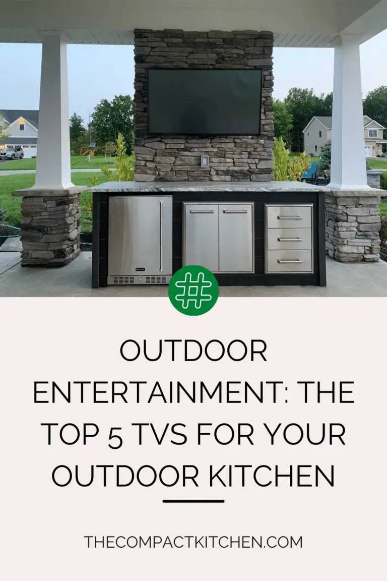 Outdoor Entertainment The Top 5 TVs for Your Outdoor Kitchen The