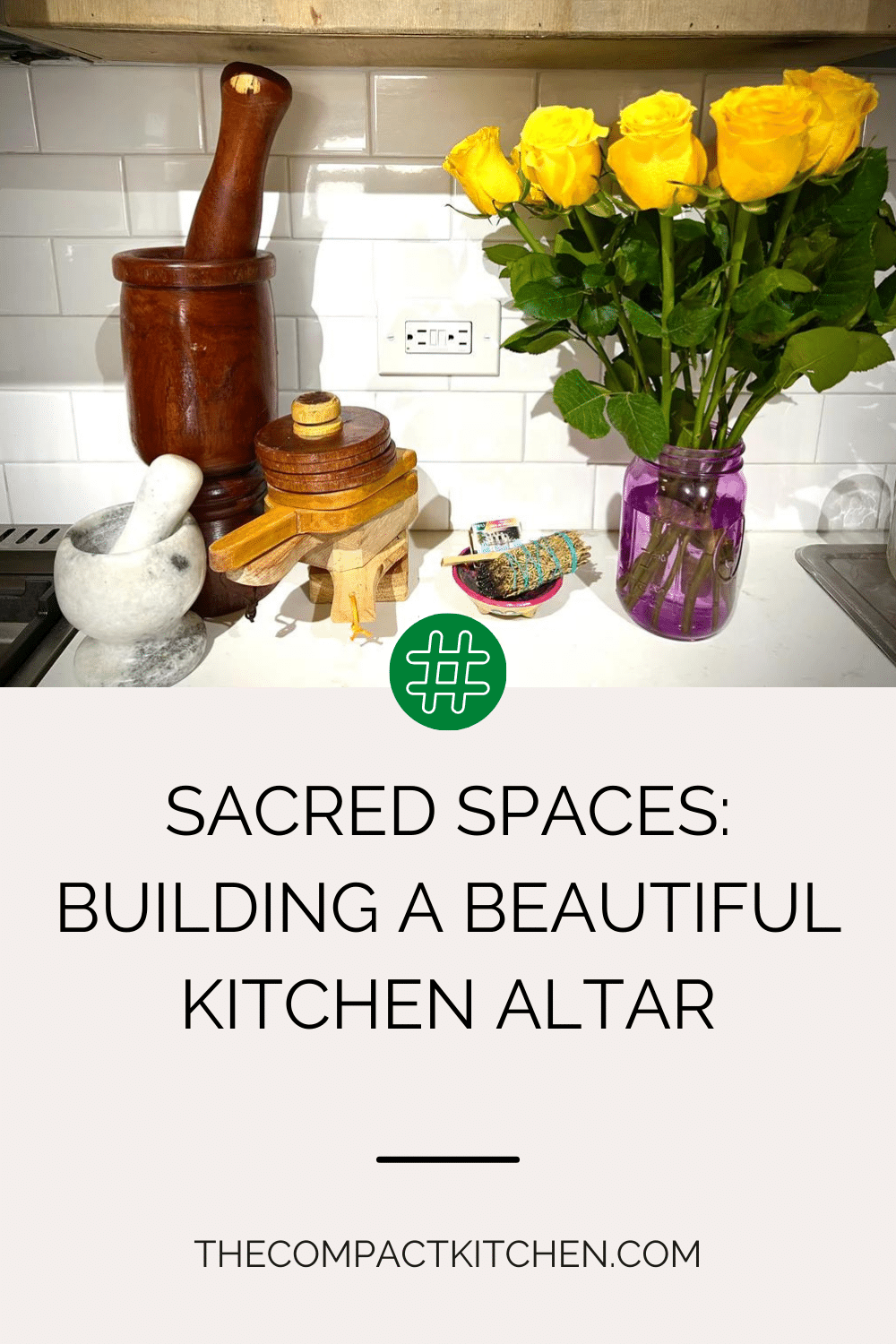 Sacred Spaces: Building a Beautiful Kitchen Altar - The Compact Kitchen