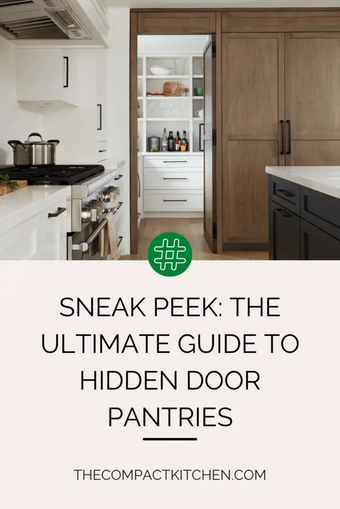Sneak Peek: The Ultimate Guide to Hidden Door Pantries