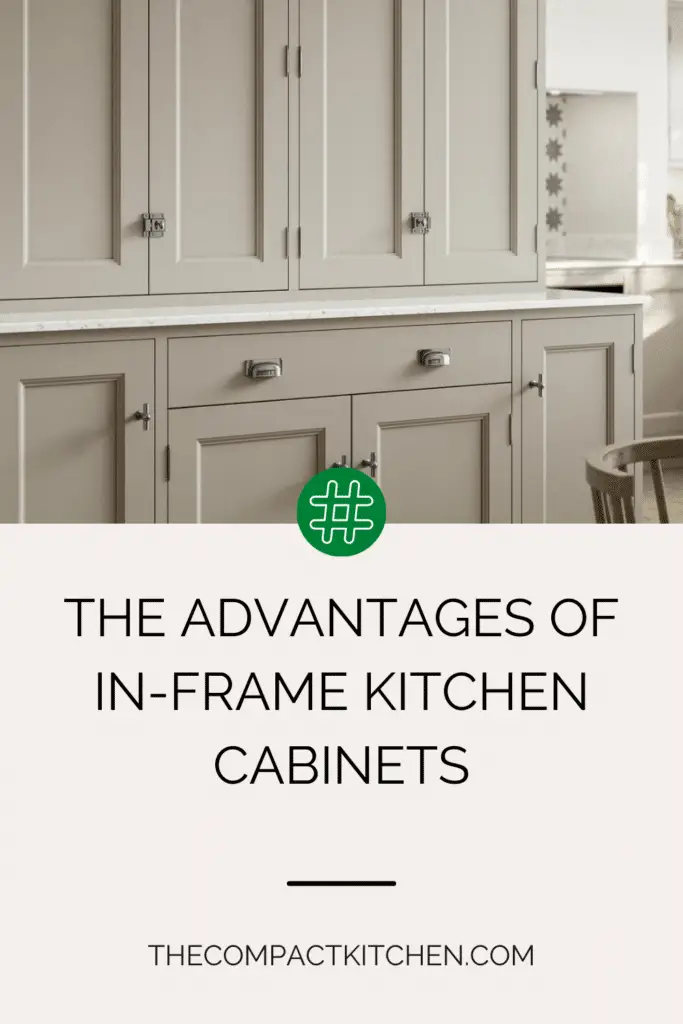 The Advantages of In-Frame Kitchen Cabinets