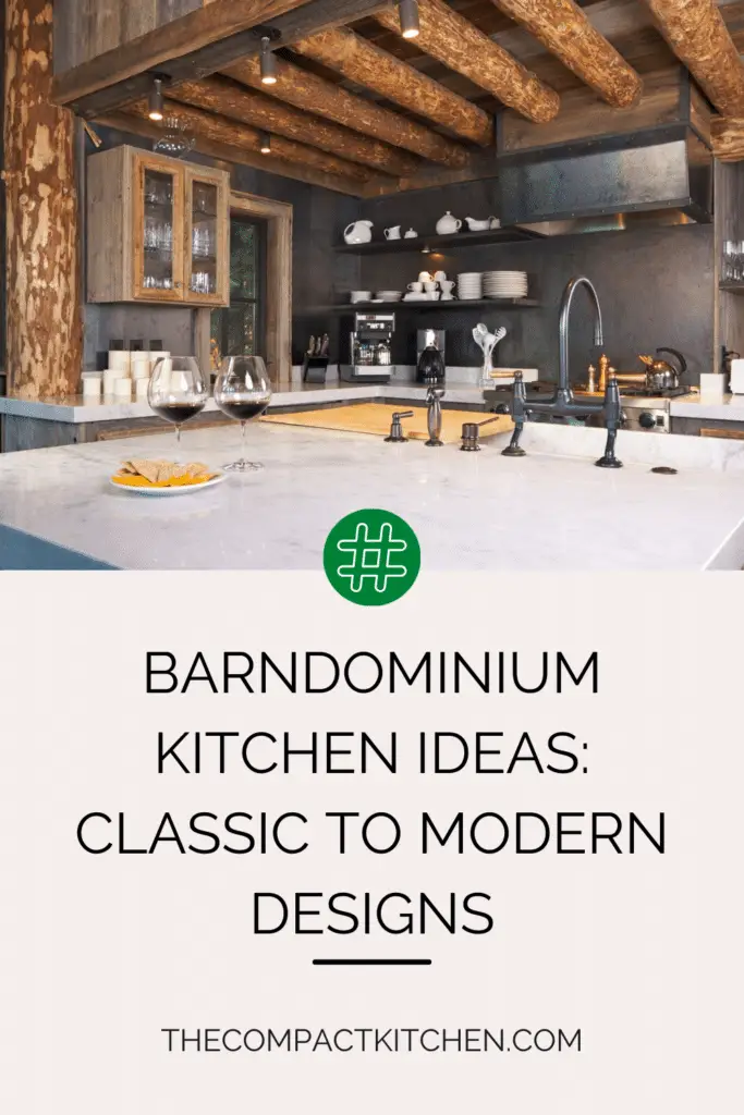 Barndominium Kitchen Ideas: Classic to Modern Designs