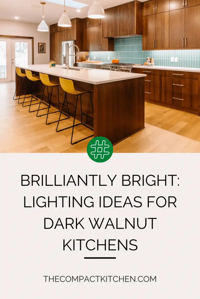 Brilliantly Bright: Lighting Ideas for Dark Walnut Kitchens