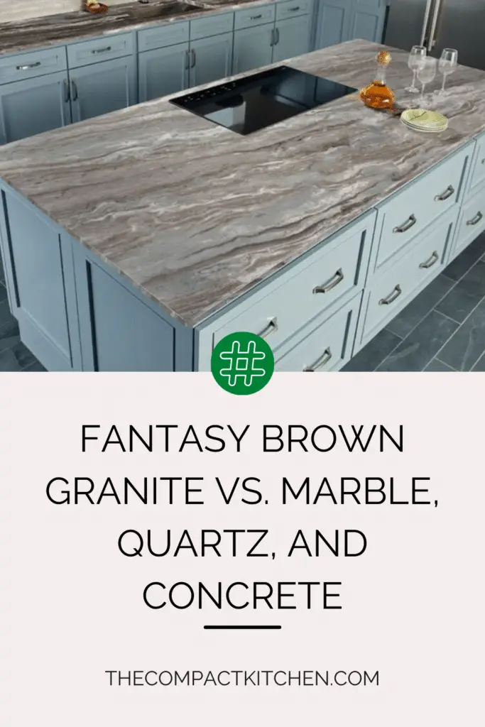 Fantasy Brown Granite vs. Marble, Quartz, and Concrete: Which Countertop Option Reigns Supreme?