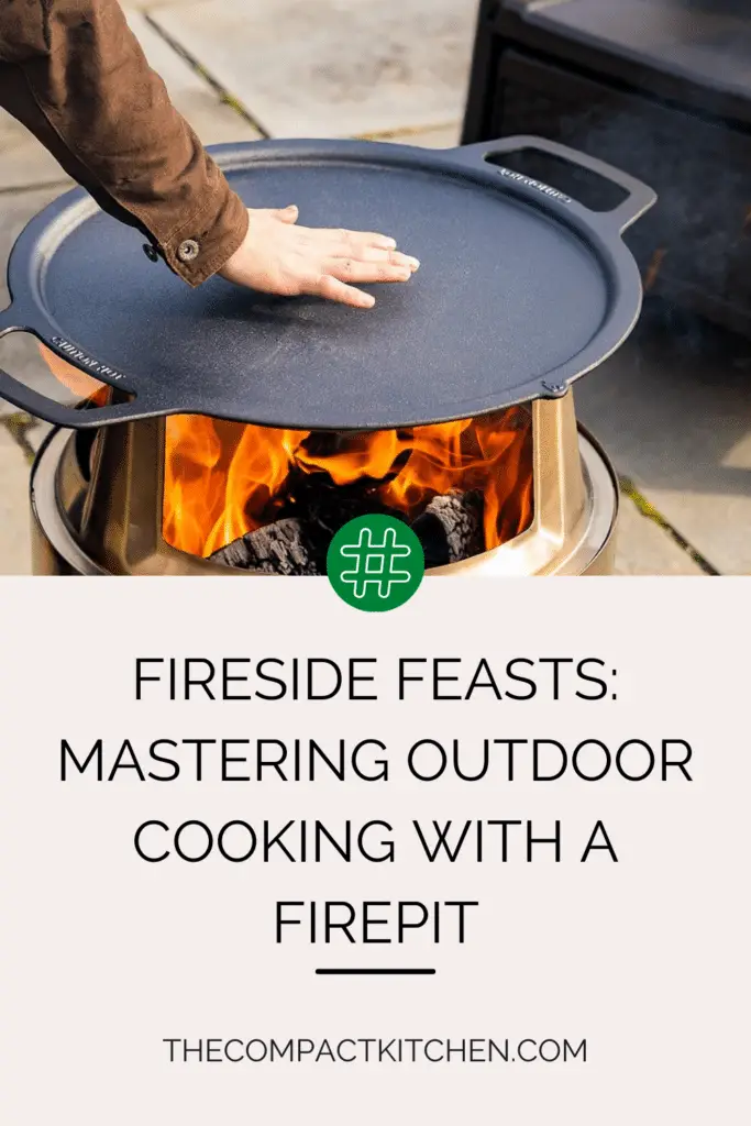 Fireside Feasts: Mastering Outdoor Cooking with a Firepit