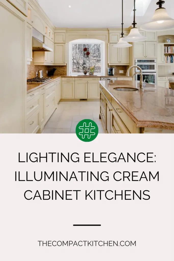 Lighting Elegance: Illuminating Cream Cabinet Kitchens