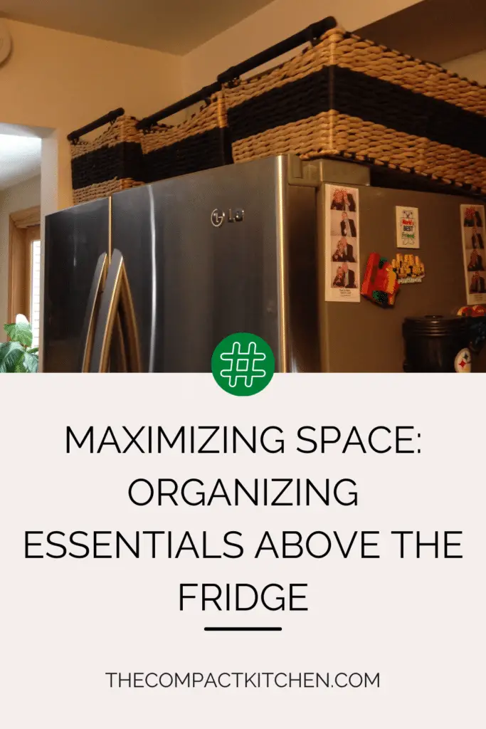 Maximizing Space: Organizing Essentials Above the Fridge