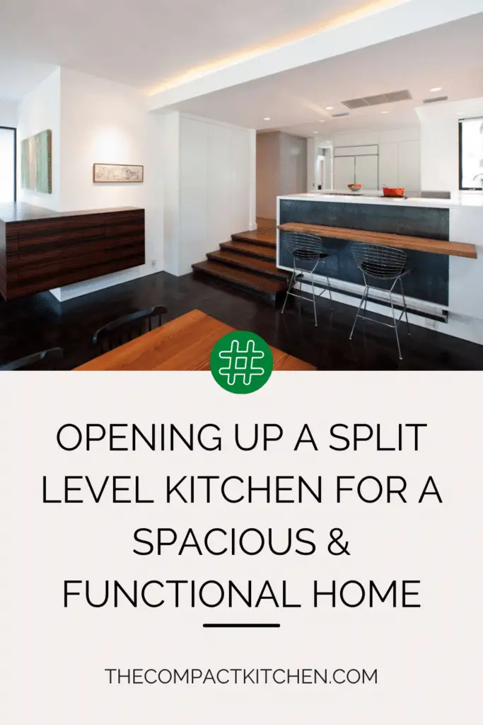 opening up a split level kitchen