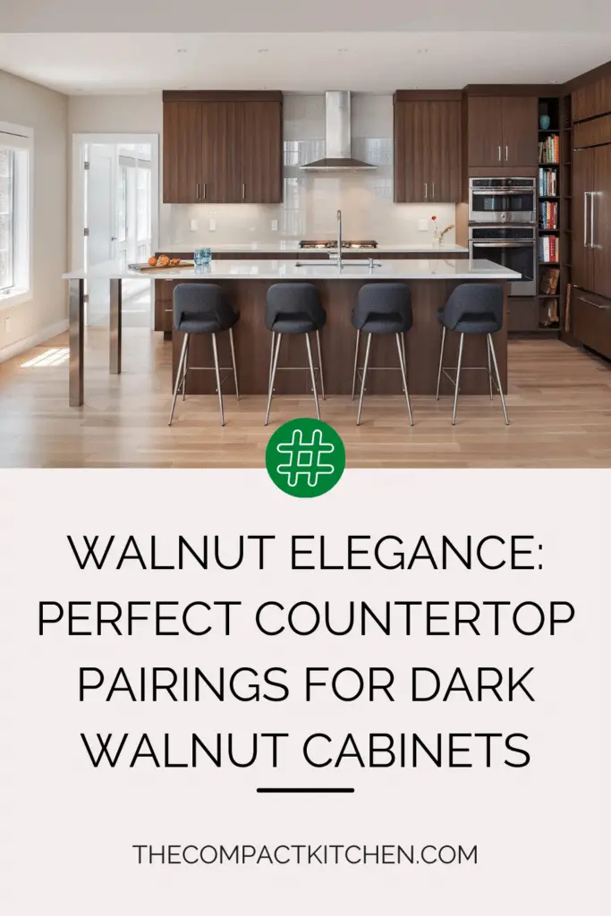 Walnut Elegance: Perfect Countertop Pairings for Dark Walnut Cabinets