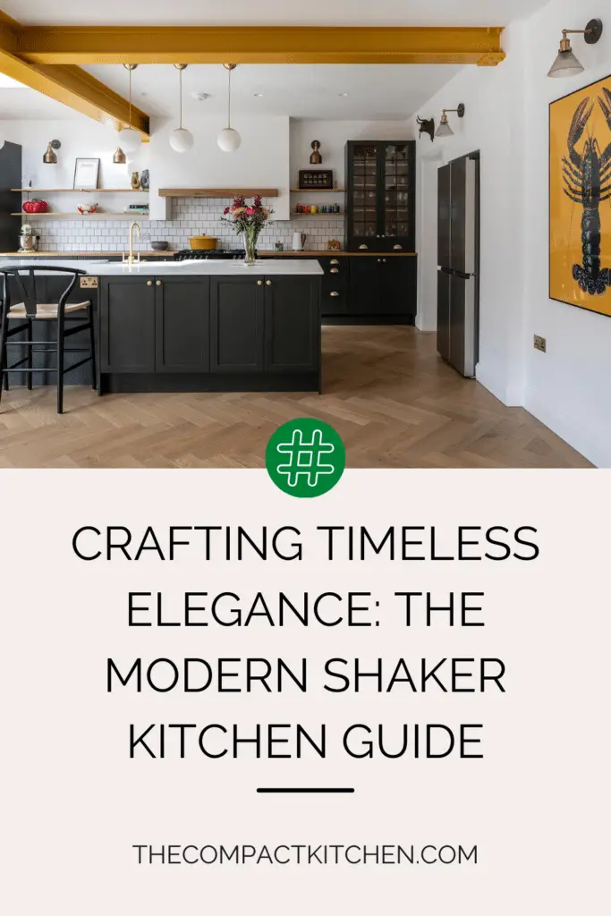 Crafting Timeless Elegance: The Modern Shaker Kitchen Guide