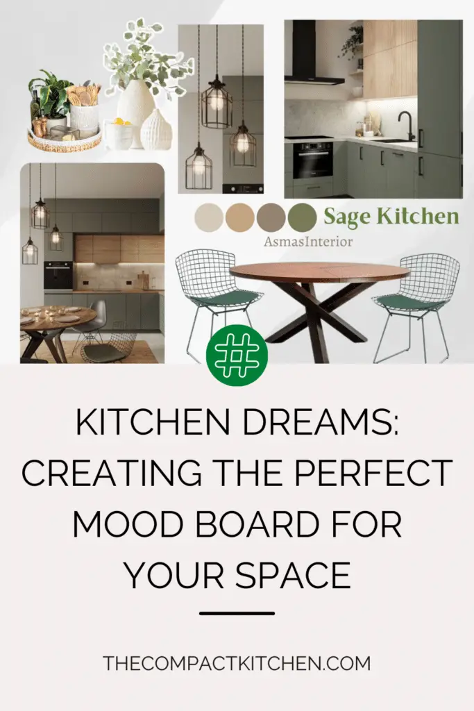 Kitchen Dreams: Creating the Perfect Mood Board for Your Space