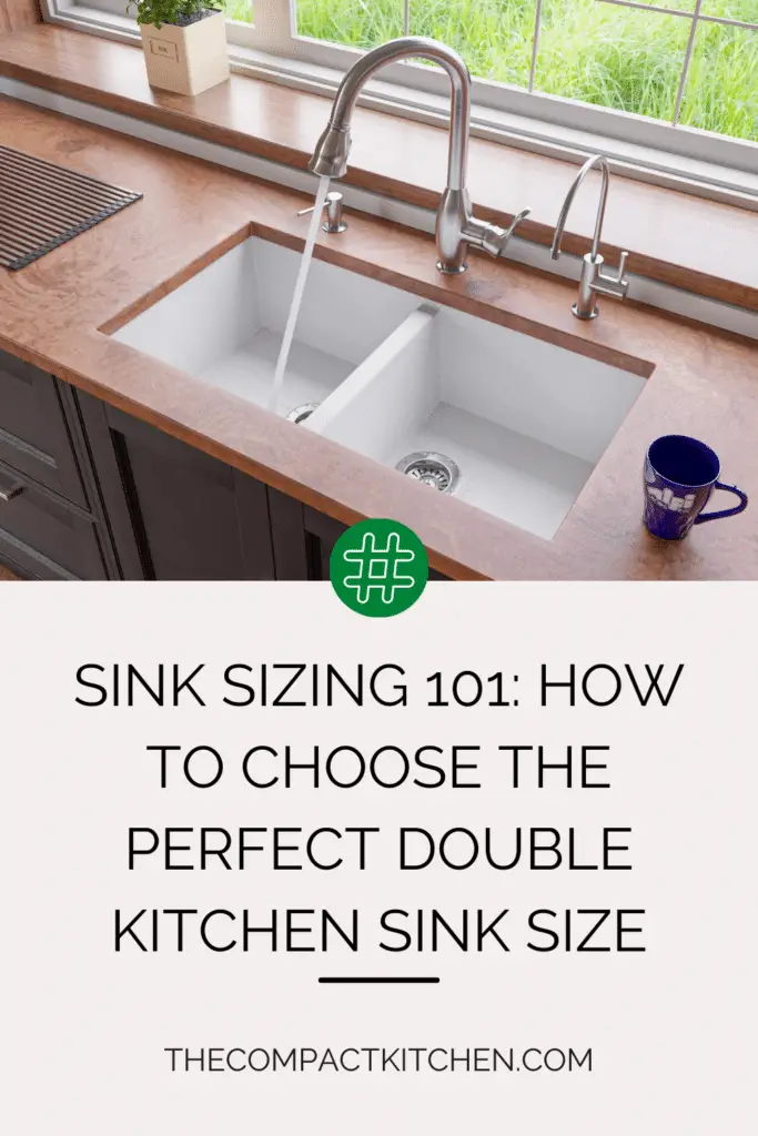 Sink Sizing 101: How to Choose the Perfect Double Kitchen Sink Size