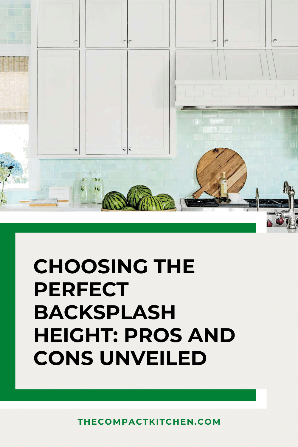 Choosing the Perfect Backsplash Height Pros and Cons Unveiled The