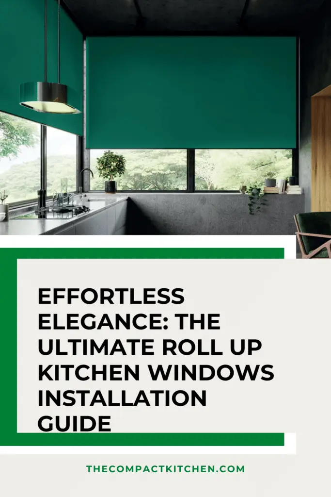Effortless Elegance: The Ultimate Roll Up Kitchen Windows Installation Guide