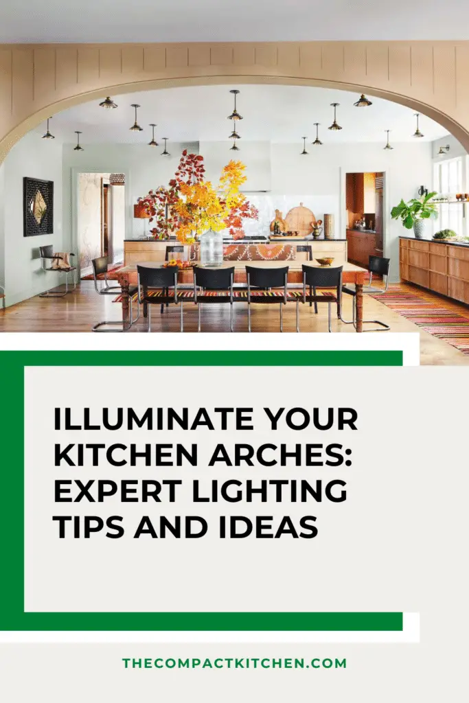 Illuminate Your Kitchen Arches: Expert Lighting Tips and Ideas