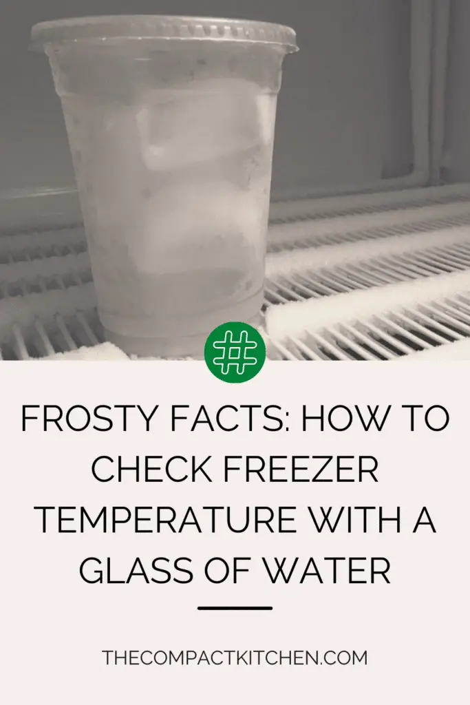 Frosty Facts: How to Check Freezer Temperature with a Glass of Water