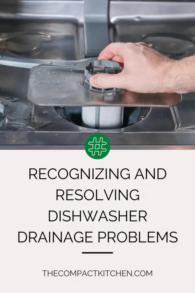 Draining the Issue: Recognizing and Resolving Dishwasher Drainage Problems